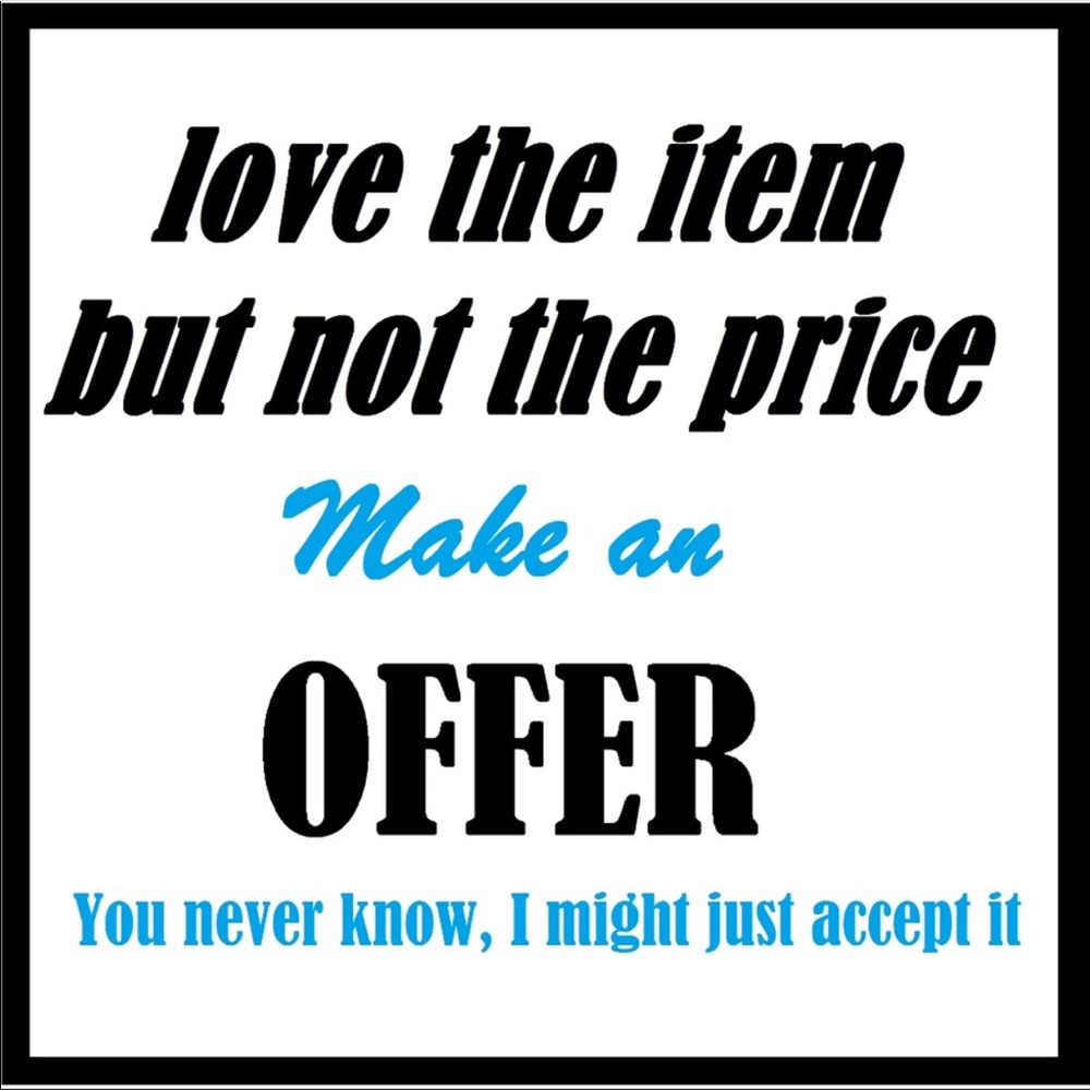 Make me an offer!!!!
